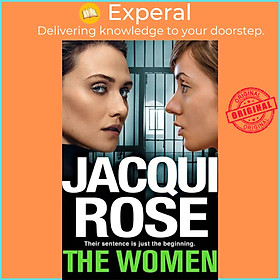 Sách - The Women - The queen of the urban thriller returns with a gritty tale of  by Jacqui Rose (UK edition, hardcover)