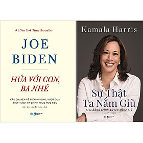 Hình ảnh Combo 2 Cuốn: JOE BIDEN- Hứa Với Con, Ba Nhé + Sự Thật Ta Nắm Giữ - Một Hành Trình Xuyên Nước Mỹ