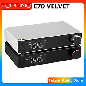 TOPPING E70 VELVET AK4499EX Bộ giải mã XU316 DSD512 PCM768kHz Bluetooth 5.1 LDAC 24Bit/96kHz có điều khiển từ xa Màu sắc: Bạc E70V Phích cắm Mỹ