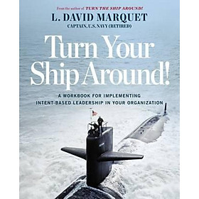 Turn Your Ship Around!  A Workbook for Implement