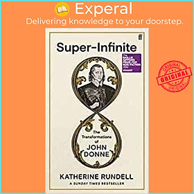 Sách - Super-Infinite : The Transformations of John Donne - Winner of the B by Katherine Rundell (UK edition, paperback)