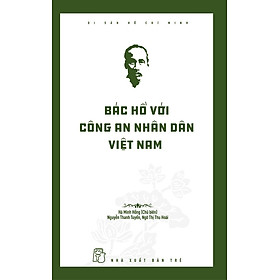 Sách Di sản Hồ Chí Minh. Bác Hồ với Công an nhân dân Việt Nam