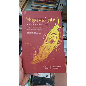 (Tái bản 2023 – bìa mềm) BHAGAVAD GITA – Khuyết danh - Dịch giả: Sophia Ngo dịch; Hà Thủy Nguyên hiệu đính - Lyceum - NXB Đà Nẵng 