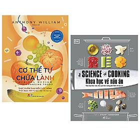 [Download Sách] Combo kiến thức sức khỏe nấu ăn: Cơ Thể Tự Chữa Lành: Thực Phẩm Thay Đổi Cuộc Sống + Khoa Học Về Nấu Ăn - The Science Of Cooking