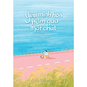 Sách - Yêu Mình Hơn Hôm Qua Một Chút - AZ Việt Nam