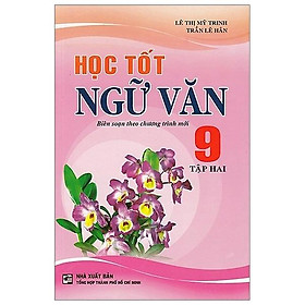 Sách Học Tốt Ngữ Văn Lớp 9 - Tập 2