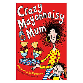 Hình ảnh sách Crazy Mayonnaisy Mum