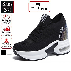 Sneaker nữ độn đế 7cm Sans261 giày thể thao nữ tăng chiều cao 6cm chất vải trắng đen thoáng khí sport sneakers thun