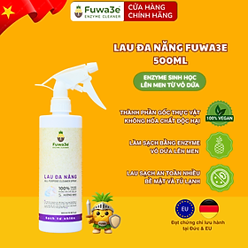 Nước lau đa năng enzyme sinh học từ vỏ dứa Fuwa3e dùng cho nhiều bề mặt 500ml/2000ml hương NHU