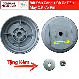 Bát đầu gang + bộ ốc đầu máy cắt cỏ pin