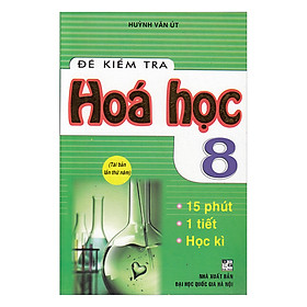 Đề Kiểm Tra Hóa Học 8