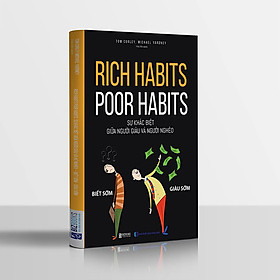 Hình ảnh Rich habits, poor habits: Sự khác biệt giữa người giàu và người nghèo ( Tặng bookmark)