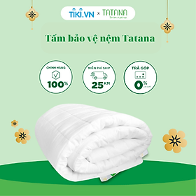 Mua Tấm Trải  Bảo Vệ Nệm chống thấm Cao Cấp TATANA