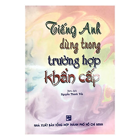 Tiếng Anh dùng trong trường hợp khẩn cấp