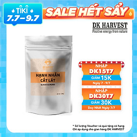 Hạnh Nhân cắt lát DK Harvest (nhập khẩu) - tự nhiên, không tẩm ướp, rất tốt cho trí não và tim mạch.