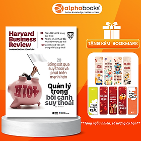 HBR Onpoint 2021: Quản Lý Trong Bối Cảnh Suy Thoái