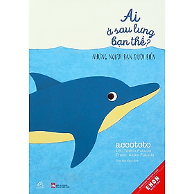 Sách Ehon Ai Ở Sau Lưng Bạn Thế Combo + Lẻ Cuốn