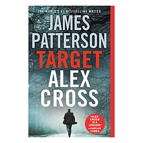 [Download Sách] Target: Alex Cross (Book 26 of 26 in the Alex Cross Series) (James Patterson)