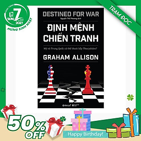 [Einstetin Books] Định Mệnh Chiến Tranh: Mỹ và Trung Quốc có thể thoát bẫy Thucydides ?