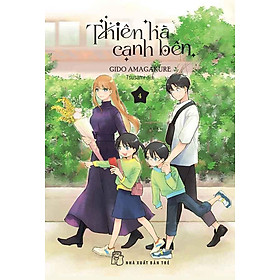 Thiên Hà Cạnh Bên - Tập 4