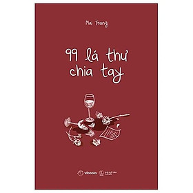 Sách 99 Lá Thư Chia Tay