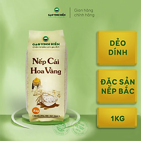 Gạo Nếp đặc sản Cái Hoa Vàng Vinh Hiển túi 1KG - Nếp sạch 3 KHÔNG