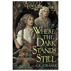 Sách ngoại văn: Where The Dark Stands Still - Simon and Schuster