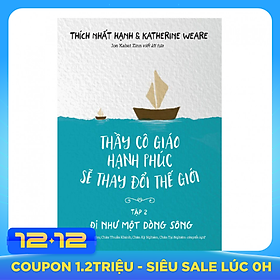 Thầy Cô Giáo Hạnh Phúc Sẽ Thay Đổi Thế Giới - Tập 2