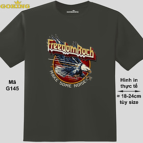 Freedom Rock, mã G145. Áo thun nam nữ cá tính, form unisex. Áo phông GOKING hàng hiệu, công nghệ in Nhật Bản sắc nét. Quà tặng cao cấp cho gia đình, cặp đôi, doanh nghiệp