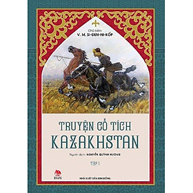 Sách - Truyện cổ tích Kazakhstan - Tập 1