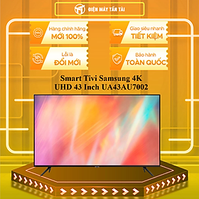 Mua Smart Tivi Samsung 4K 43 inch UA43AU7002