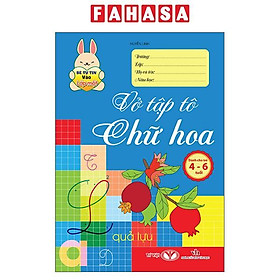 Sách - Bé Tự Tin Vào Lớp Một - Dành Cho Trẻ 4-6 Tuổi - Vở Tập Tô Chữ Hoa