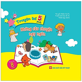 Truyện Kể 5 Phút - Những Câu Chuyện Ngụ Ngôn