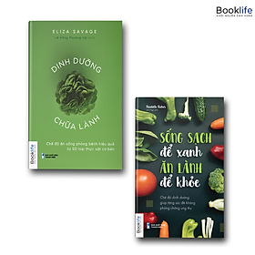 Download sách Combo chữa lành sống khỏe: Dinh dưỡng chữa lành và Sống sạch để xanh ăn lành để khỏe 