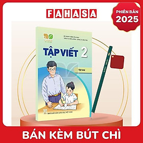 Sách Giáo Khoa Tập Viết 2 - Tập 2 (Kết Nối) (Phiên Bản 2025) - Kèm Bút Chì