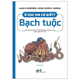 Sách Ô Kìa! Em Có Biết : Bạch Tuộc