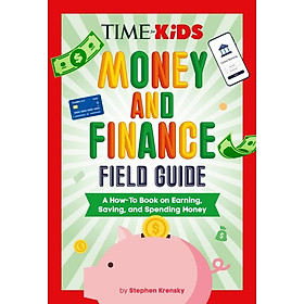 Sách ngoại văn: TIME For Kids - Money And Finance Field Guide