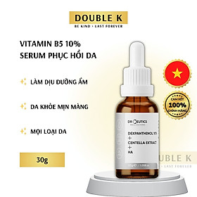 DrCeutics Dexpanthenol 10% + Centella Extract + HA - Serum Dưỡng Ẩm, Phục Hồi Da - Double K