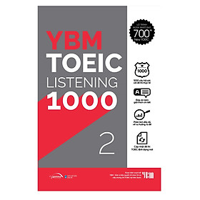 [Download Sách] YBM TOEIC Listening 1000 Tập 2: Mục Tiêu Đạt 700+ Điểm TOEIC