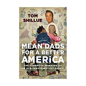 Mean Dads For A Better America