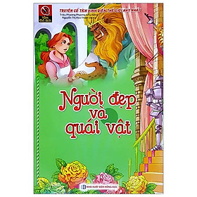 Vườn Cổ Tích - Người Đẹp Và Quái Vật (Tái Bản)