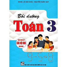 Sách - Bồi Dưỡng Toán Lớp 3 - Dùng Chung Cho Các Bộ Sách Giáo Khoa Hiện Hành - Hồng Ân