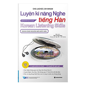 Hình ảnh sách Luyện Kĩ Năng Nghe Tiếng Hàn (Dành Cho Người Mới Bắt Đầu)