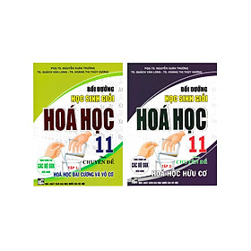 Bồi dưỡng học sinh giỏi hóa học 11 theo chuyên đề