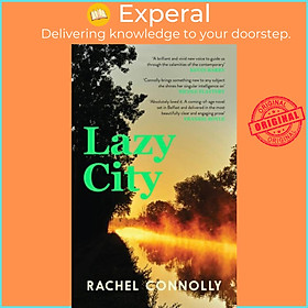 Sách - Lazy City by Rachel Connolly (UK edition, hardcover)
