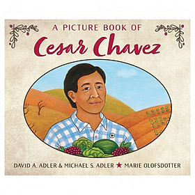A Picture Book Of Cesar Chavez