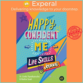 Sách - Happy Confident Me Life Skills Journal - 60 activities to develop 10 key Life Ski by Saad (UK edition, paperback)
