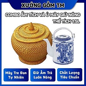 Mua Combo Ấm Tích Và Ủ Mây Dung Tích 1 5L - Gốm sứ Bat Trang