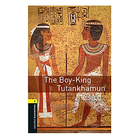 Nơi bán Oxford Bookworms Library (3 Ed.) 1: The Boy King Tutankhamun - Giá Từ -1đ