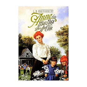 Anne Dưới Mái Nhà Bên Ánh Lửa - Anne Passchier